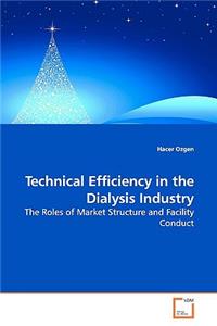 Technical Efficiency in the Dialysis Industry