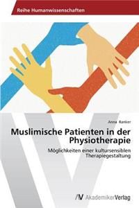 Muslimische Patienten in der Physiotherapie