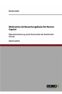 Motivation als Bewertungsbasis für Human Capital