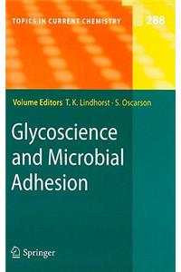 Glycoscience and Microbial Adhesion