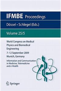 World Congress on Medical Physics and Biomedical Engineering September 7 - 12, 2009 Munich, Germany