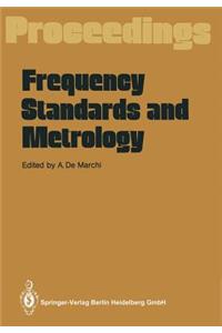Frequency Standards and Metrology