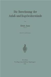 Berechnung Der Anlaß- Und Regelwiderstände