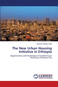 New Urban Housing Initiative in Ethiopia