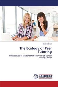 Ecology of Peer Tutoring