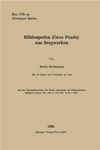 Höhlenperlen (Cave Pearls) aus Bergwerken
