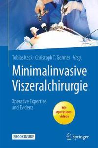 Minimalinvasive Viszeralchirurgie