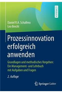 Prozessinnovation Erfolgreich Anwenden