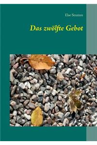 Das zwölfte Gebot
