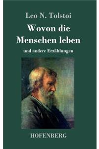 Wovon die Menschen leben