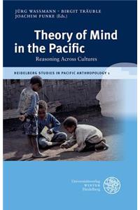 Theory of Mind in the Pacific