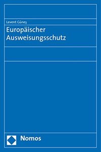 Europaischer Ausweisungsschutz