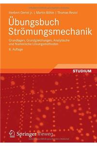 Übungsbuch Strömungsmechanik