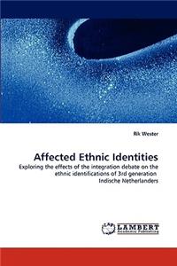 Affected Ethnic Identities