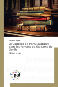 Concept de Vertu pratique dans les romans de Madame de Genlis
