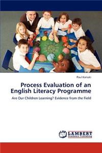 Process Evaluation of an English Literacy Programme