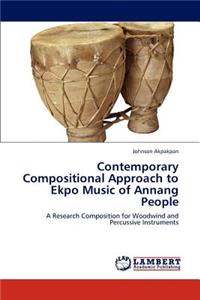 Contemporary Compositional Approach to Ekpo Music of Annang People