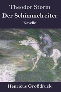Schimmelreiter (Großdruck)