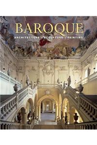 Baroque: Architecture. Sculpture. Painting.