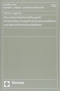 Die Zivilrechtliche Haftung Bei Fehlerhaften Produktinformationsblattern Und Basisinformationsblattern