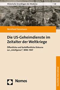 Die Us-Geheimdienste Im Zeitalter Der Weltkriege