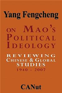 On Mao's Political Ideology