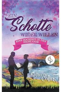 Ein Schotte wider Willen (Liebesroman)