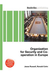 Organization for Security and Co-Operation in Europe