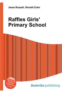 Raffles Girls' Primary School