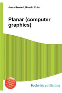 Planar (Computer Graphics)