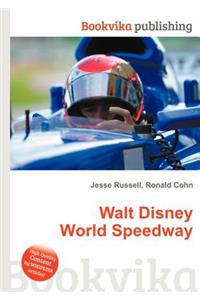 Walt Disney World Speedway