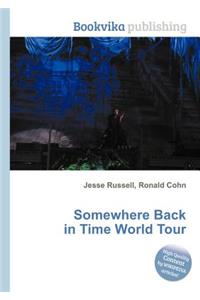 Somewhere Back in Time World Tour