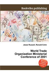 World Trade Organization Ministerial Conference of 2001