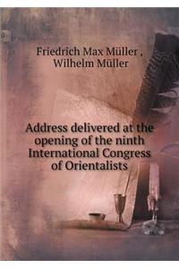 Address delivered at the opening of the ninth International Congress of Orientalists