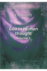 God in Human Thought Volume 1
