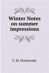 Winter Notes on Summer Impressions