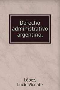 Derecho administrativo argentino