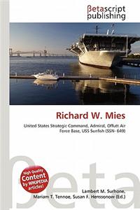 Richard W. Mies