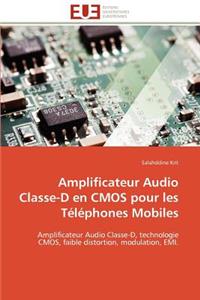 Amplificateur Audio Classe-D En CMOS Pour Les Téléphones Mobiles