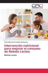 Intervención nutricional para mejorar el consumo de Bebida Láctea