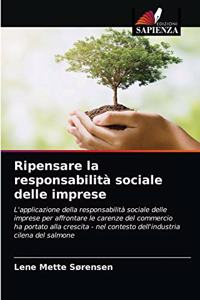 Ripensare la responsabilità sociale delle imprese