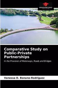 Comparative Study on Public-Private Partnerships