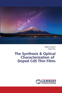 Synthesis & Optical Characterization of Doped CdS Thin Films