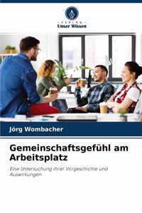 Gemeinschaftsgefühl am Arbeitsplatz