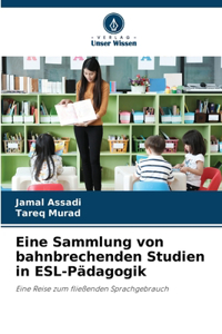 Eine Sammlung von bahnbrechenden Studien in ESL-Pädagogik