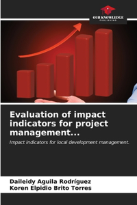 Evaluation of impact indicators for project management...