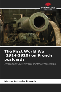 First World War (1914-1918) on French postcards