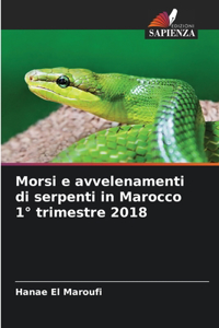 Morsi e avvelenamenti di serpenti in Marocco 1° trimestre 2018