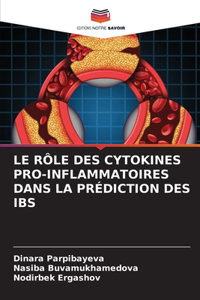 Le Rôle Des Cytokines Pro-Inflammatoires Dans La Prédiction Des Ibs