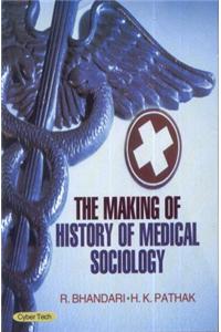 The Making Of History Of Medical Sociology